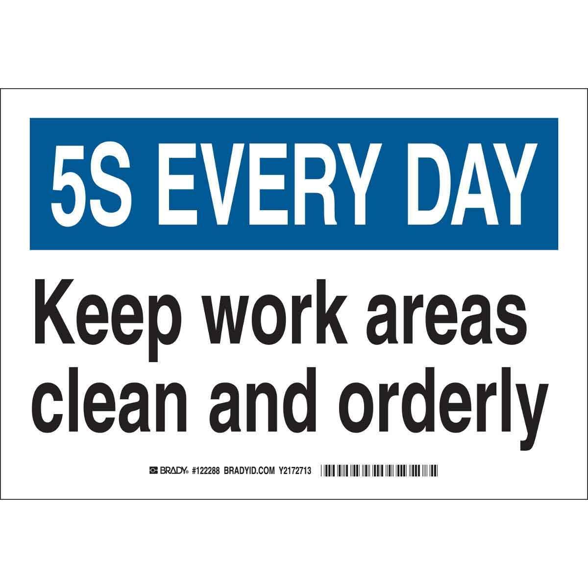 SIGN REMINDER SAF 5S EVERY DAY 10IN 14IN