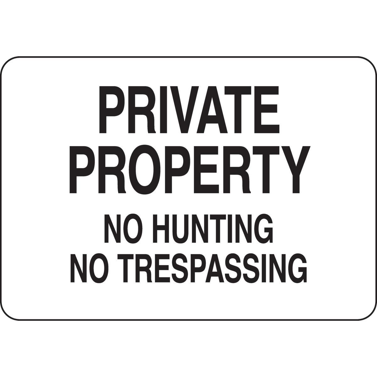 SIGN ACT PROHIBITED PRIVATE PROP 7IN