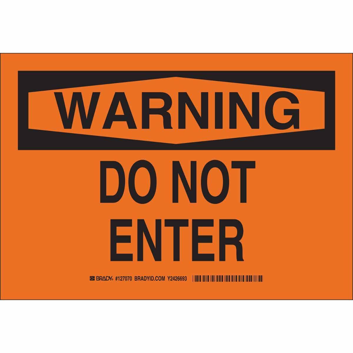 SIGN ADMITTANCE WRN 10IN 14IN BK ON ORN