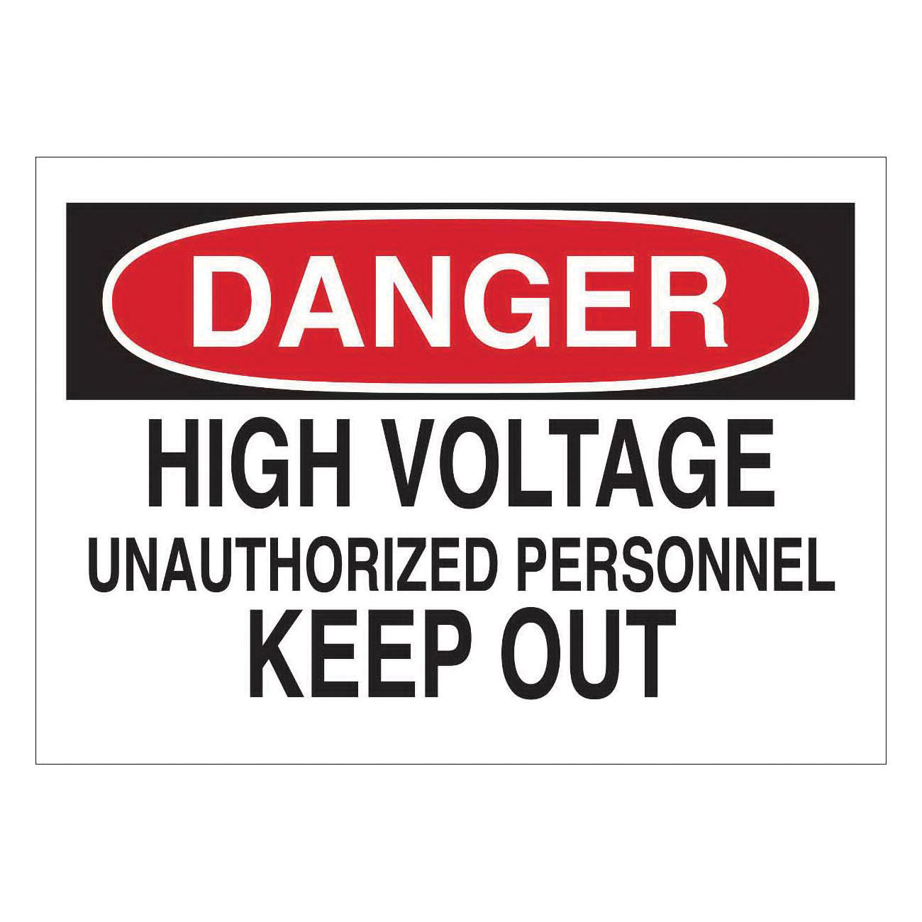 SIGN ADMITTANCE DANGER 10IN 14IN SURF