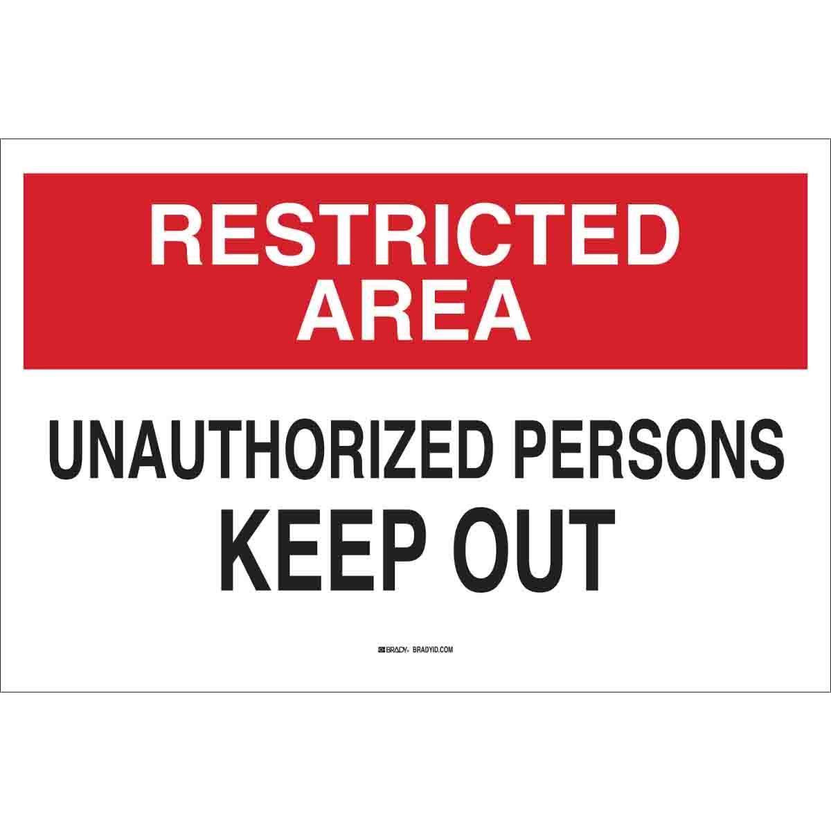 SIGN ADMITTANCE RESTRICTED AREA 7IN 10IN