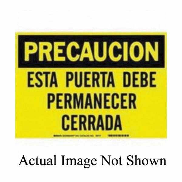SIGN CAUT PRECAUCION 7IN 10IN BK ON YEL
