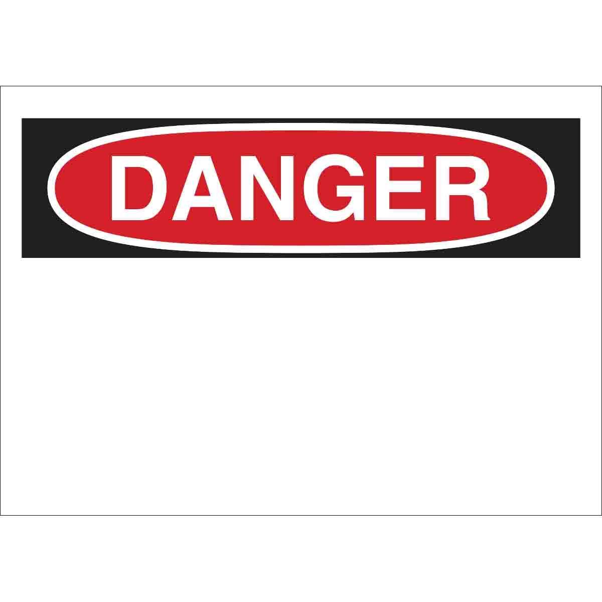 SIGN SAF DANGER 7IN 10IN BK/R ON WHT