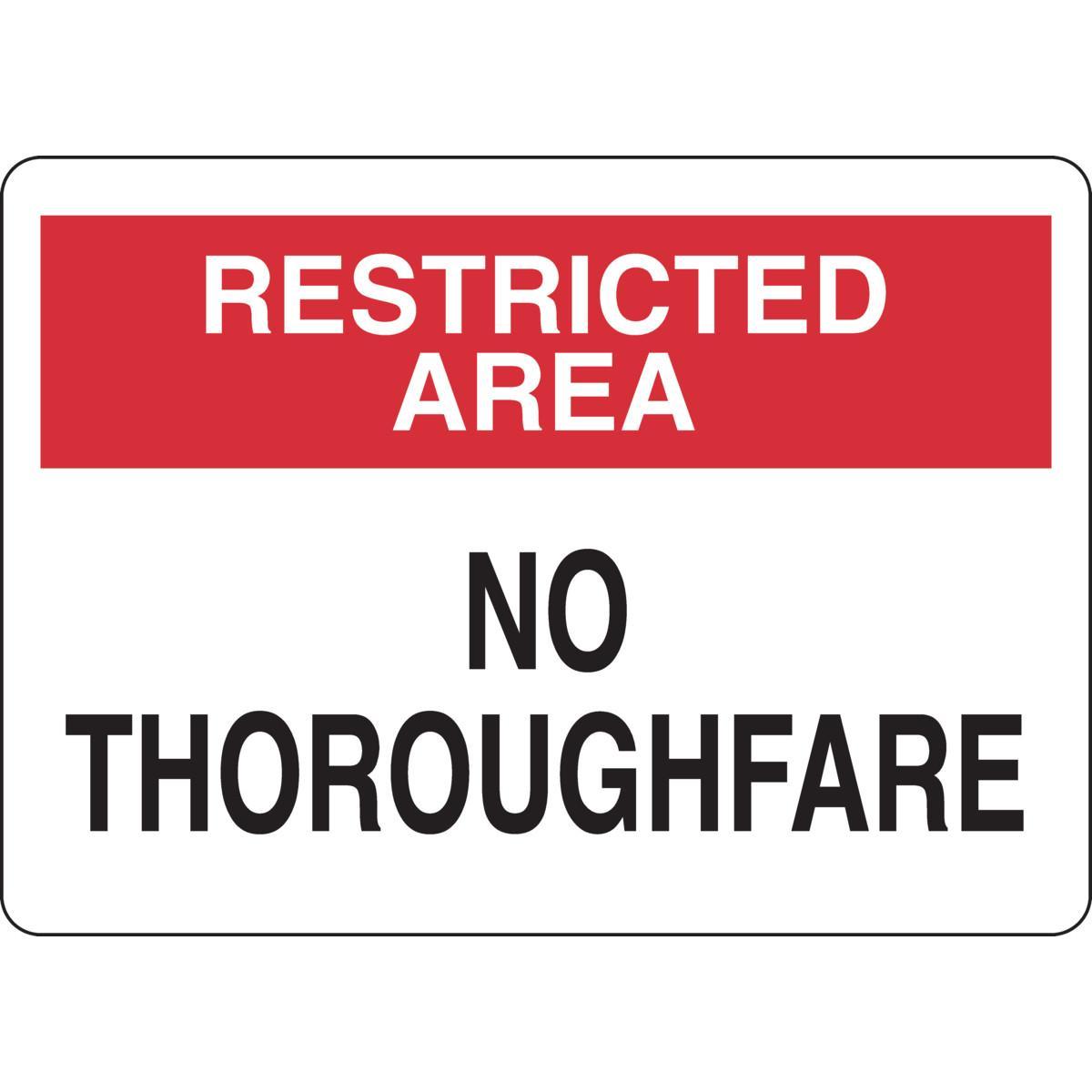 SIGN ADMITTANCE RESTRICTED AREA 10IN