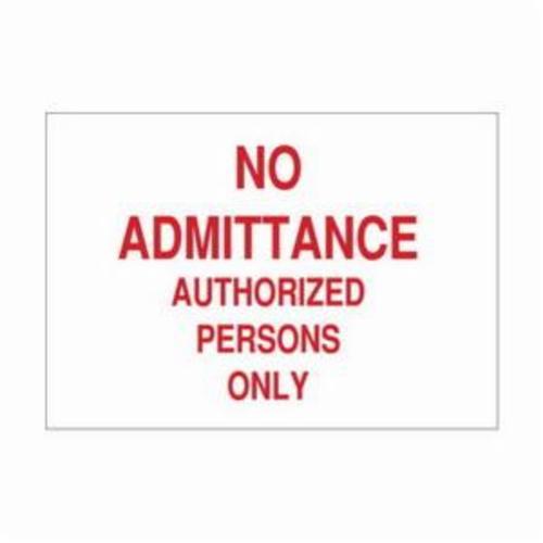 SIGN ADMITTANCE NO ADMITTANCE 7IN 10IN