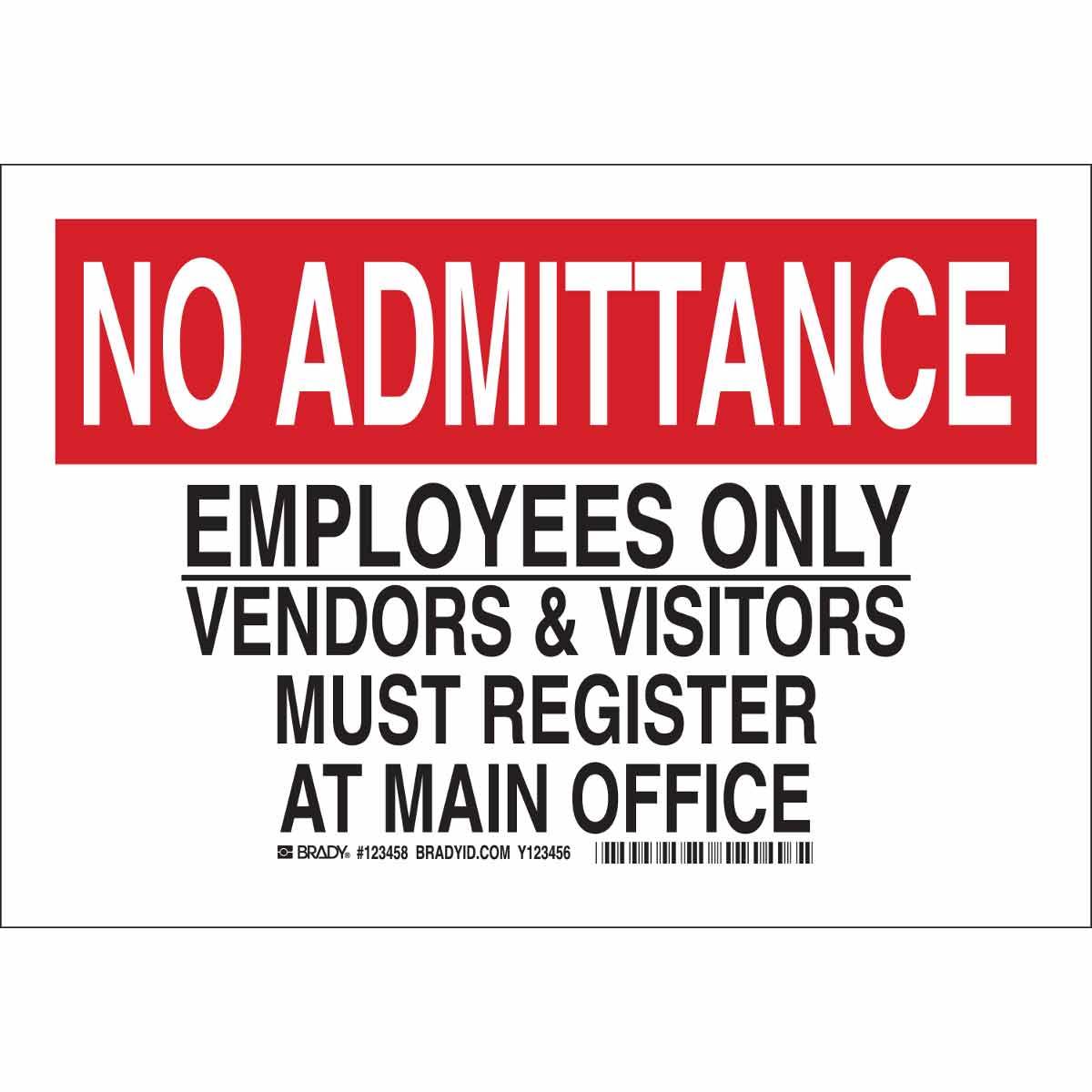 SIGN ADMITTANCE NO ADMITTANCE 7IN 10IN