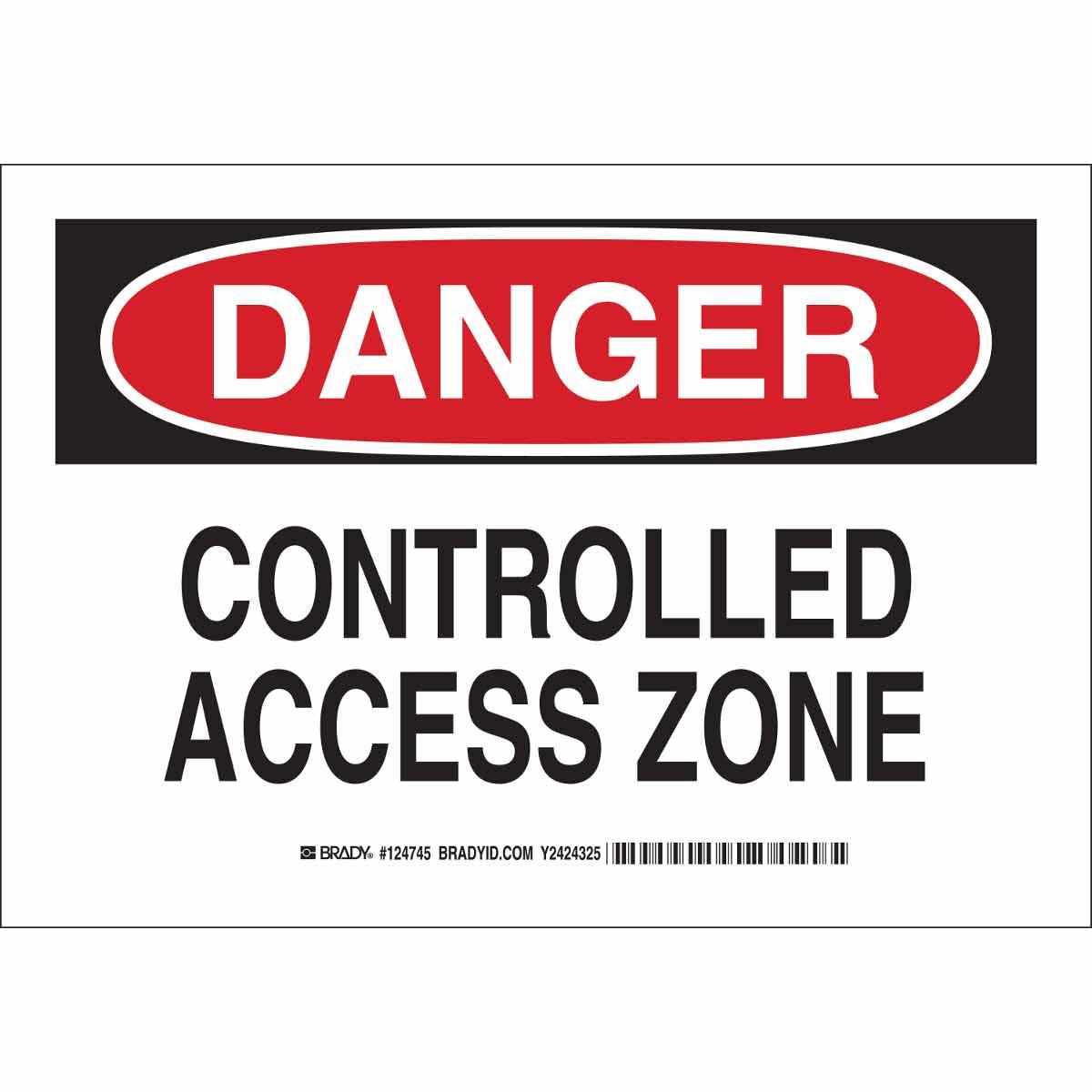 SIGN ADMITTANCE DANGER 10IN 14IN SURF