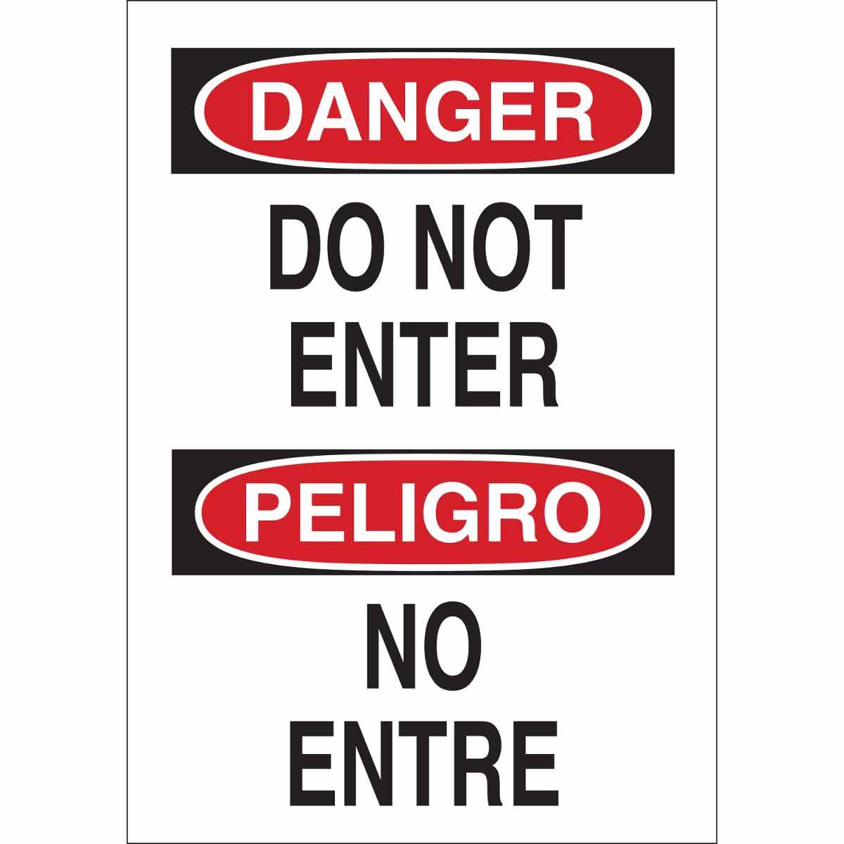 SIGN ADMITTANCE DANGER/PELIGRO 20IN 14IN