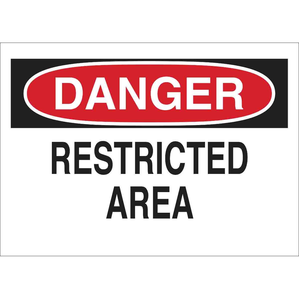 SIGN ADMITTANCE DANGER 10IN 14IN SURF