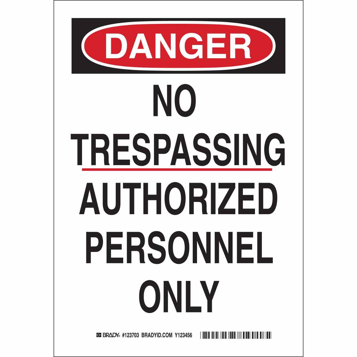 SIGN ADMITTANCE DANGER 14IN 10IN SURF