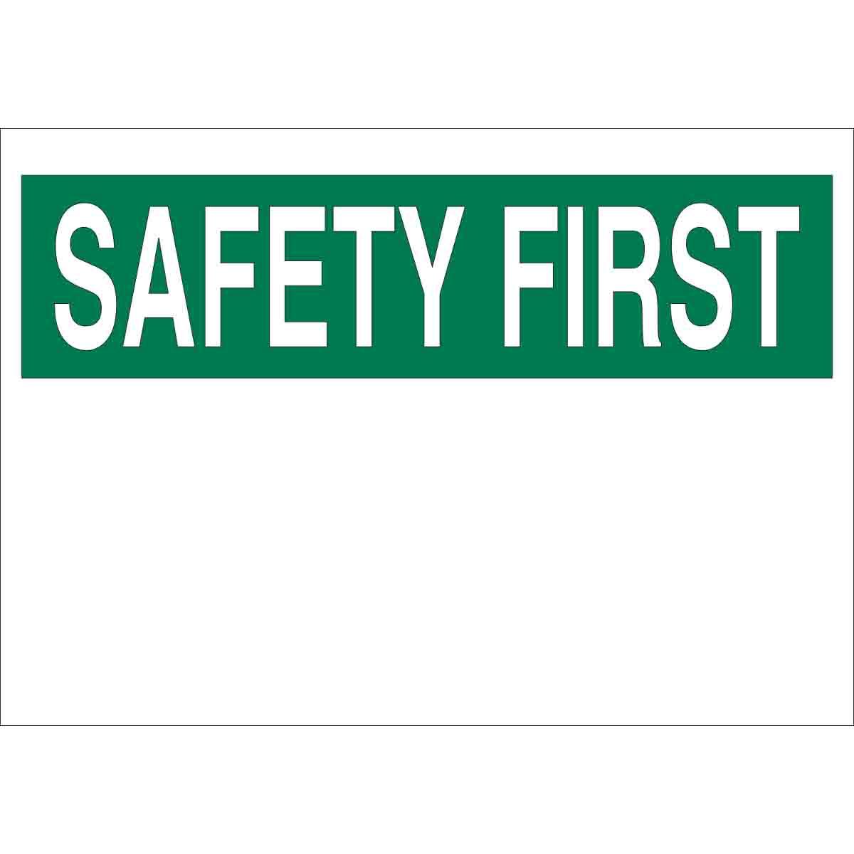 SIGN BLK SAF FIRST 10IN 14IN B-401 PLSTC
