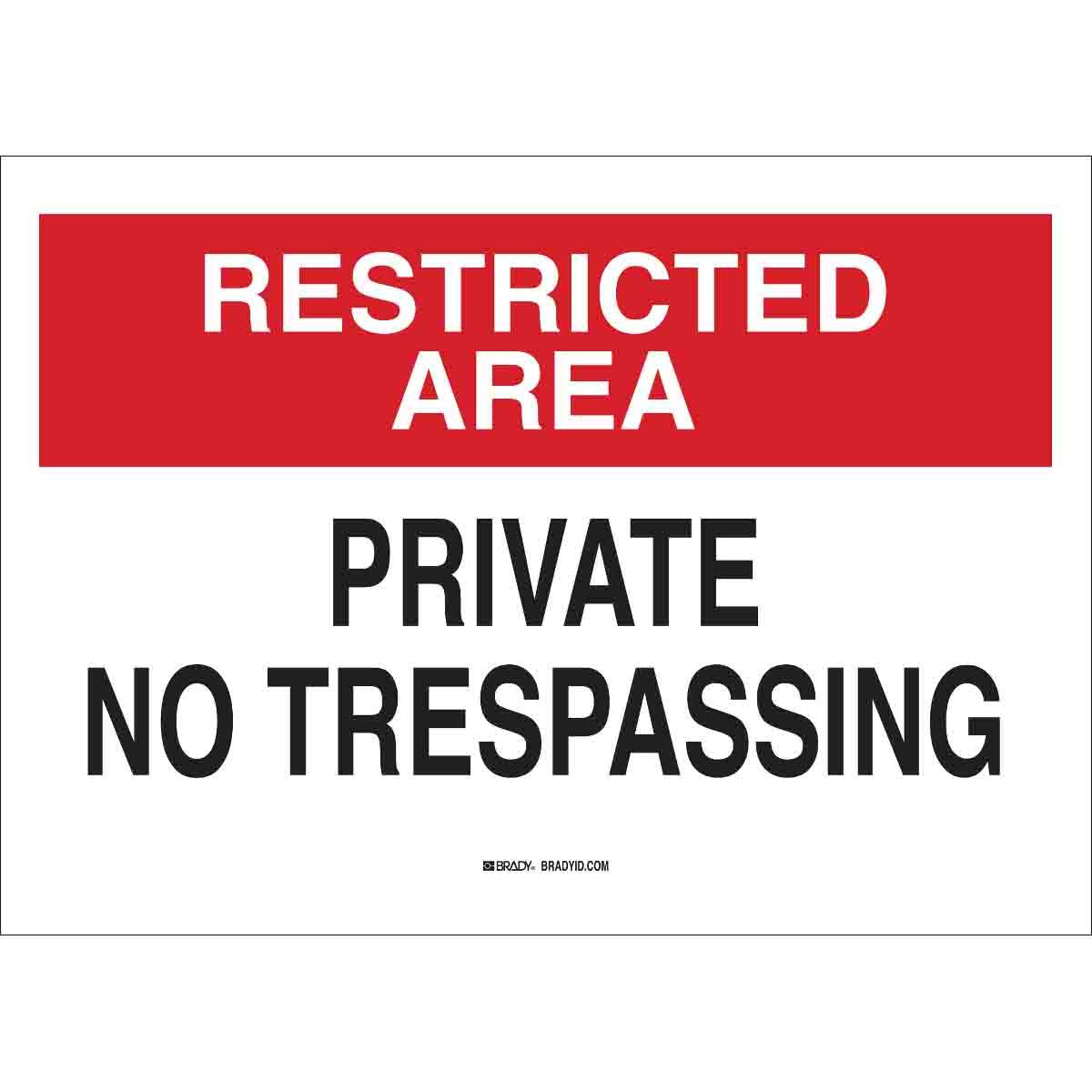 SIGN ADMITTANCE RESTRICTED AREA 10IN