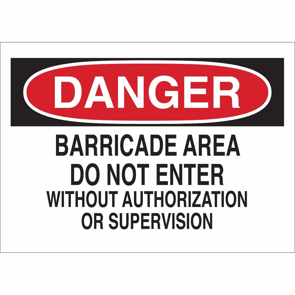 SIGN ADMITTANCE DANGER 10IN 14IN SURF