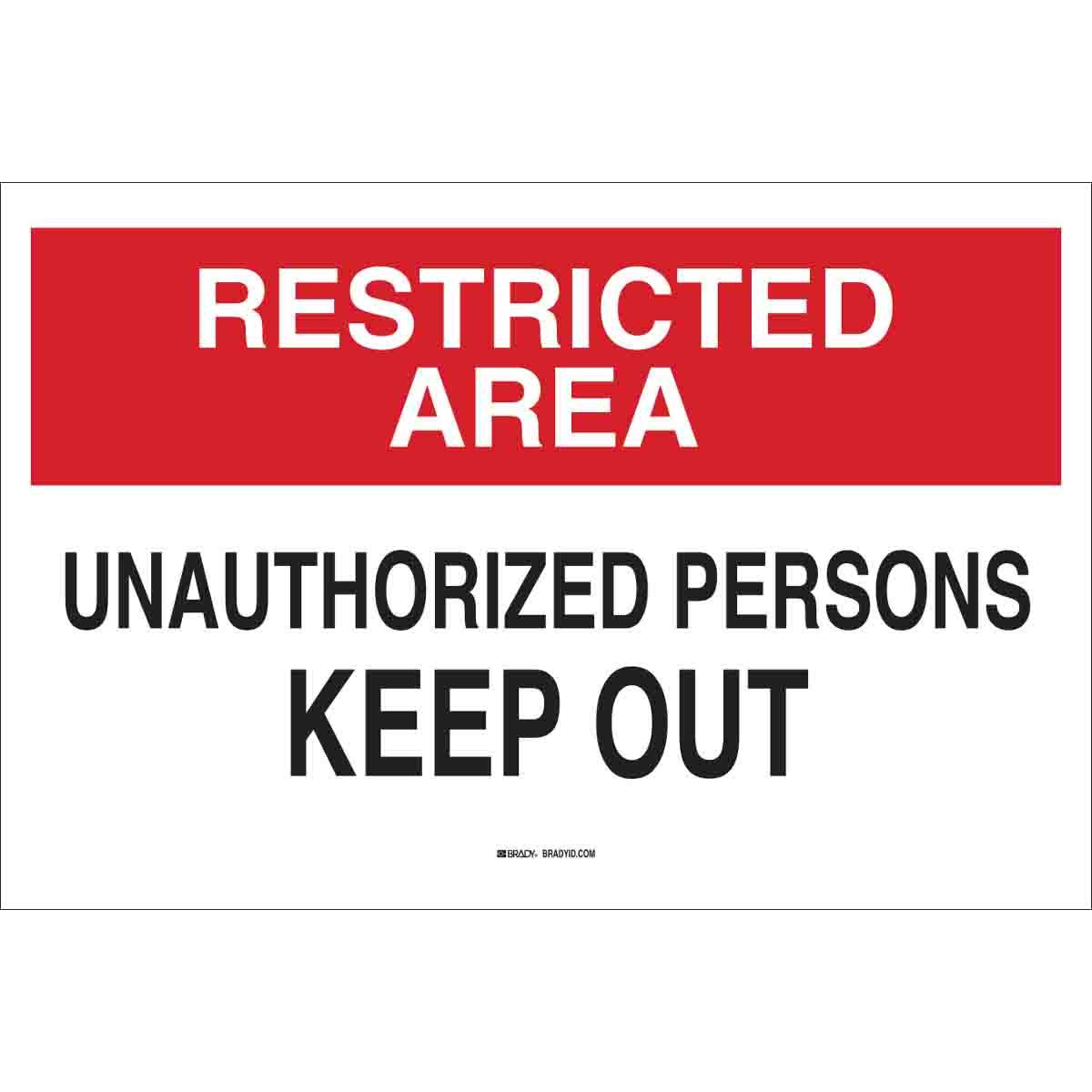 SIGN ADMITTANCE RESTRICTED AREA 7IN 10IN