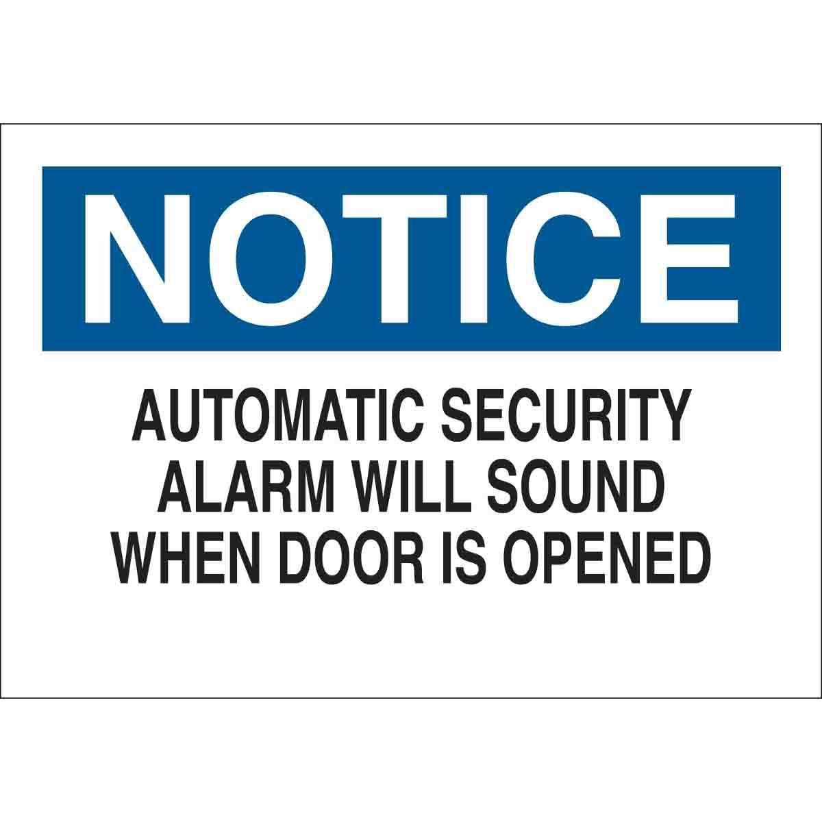 SIGN DOOR NOTICE 7IN 10IN BK/BL ON WHT