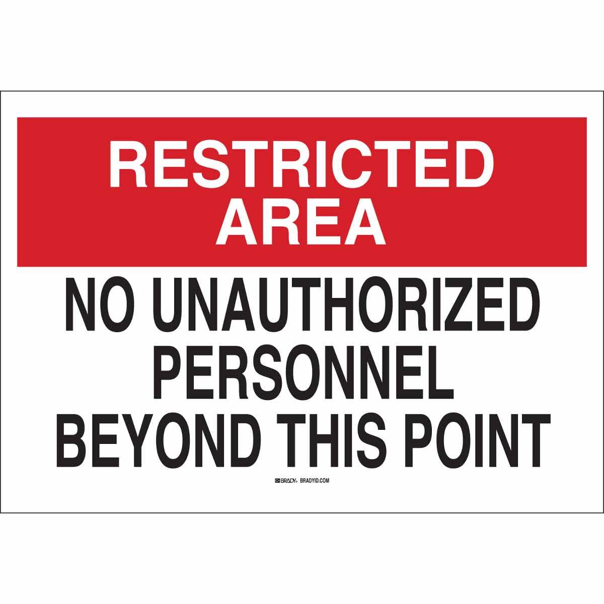SIGN ADMITTANCE RESTRICTED AREA 7IN 10IN