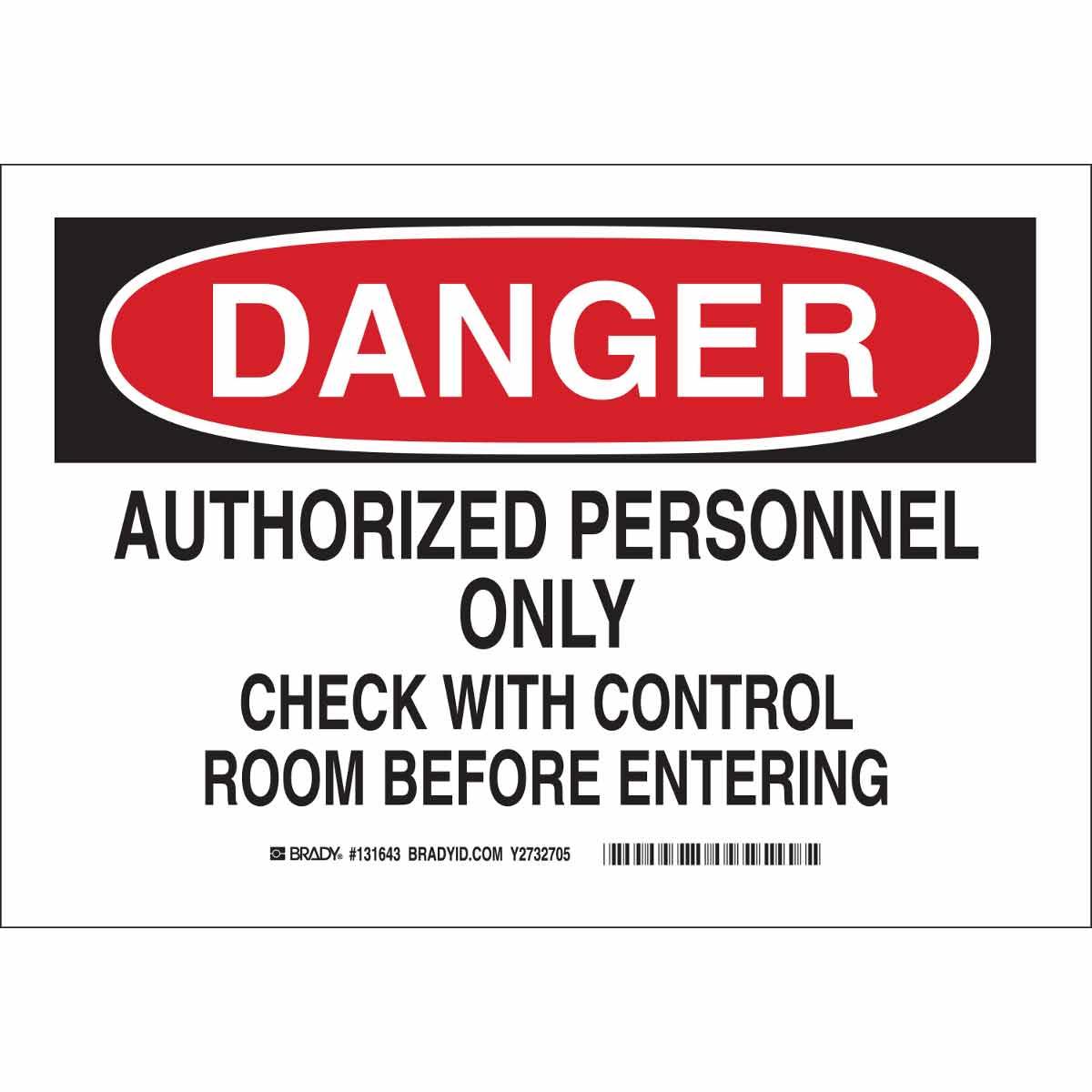 SIGN ADMITTANCE DANGER 10IN 14IN SURF