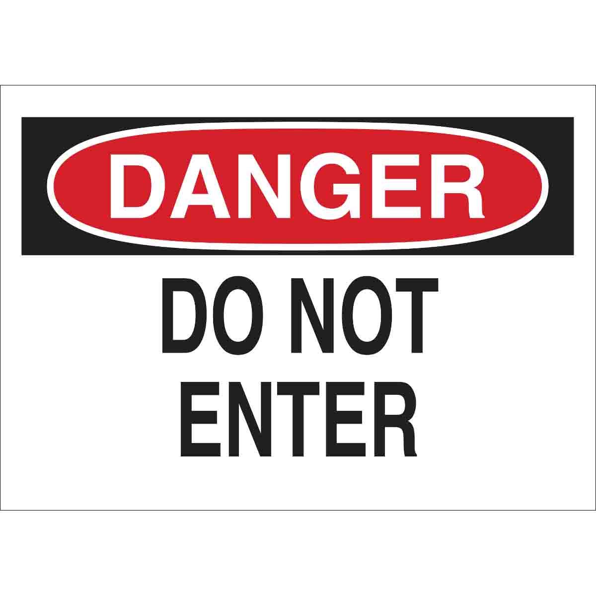 SIGN ADMITTANCE DANGER 10IN 14IN SURF