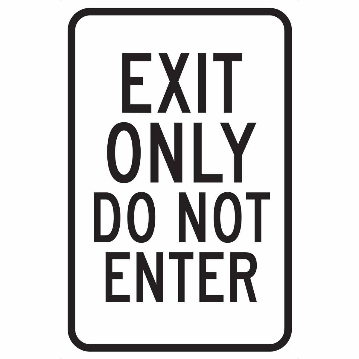 SIGN CTRL TRFC EXIT ONLY 18IN 12IN SURF